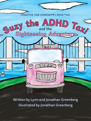 cover image of Suzy the ADHD Taxi and the Sightseeing Adventure